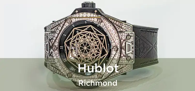 Hublot Richmond