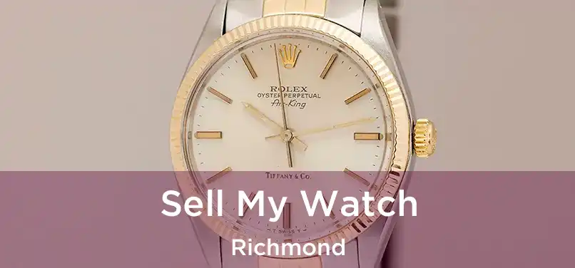 Sell My Watch Richmond