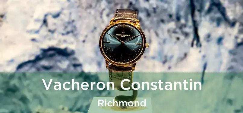 Vacheron Constantin Richmond