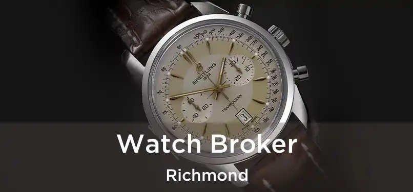 Watch Broker Richmond